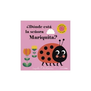 LIBRO ¿DONDE ESTA LA SEÑORA MARIQUITA?